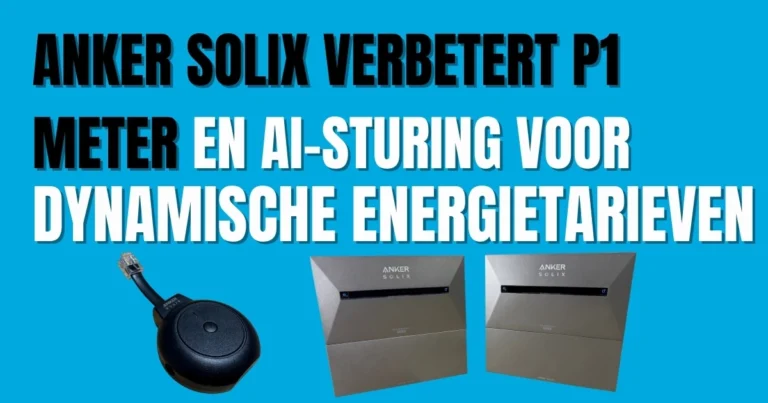 Anker SOLIX verbetert P1 Meter en dynamische tarieven functie