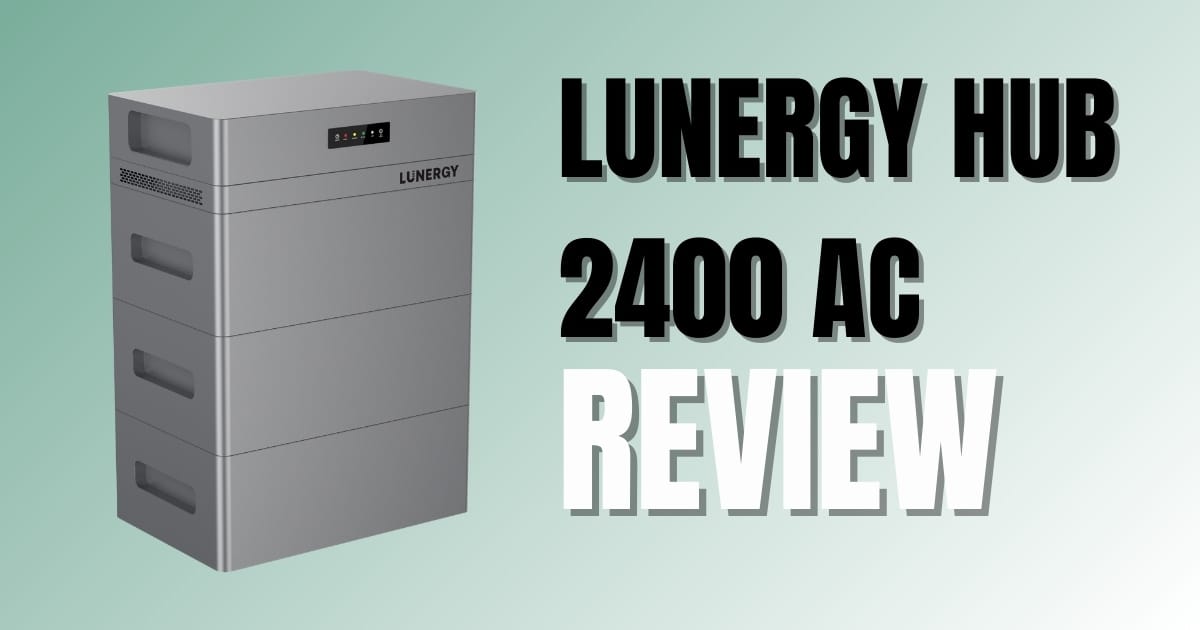 Lunergy Hub 2400 AC review