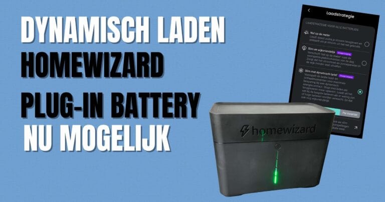 Dynamisch laden met HomeWizard Plug-in Battery nu mogelijk