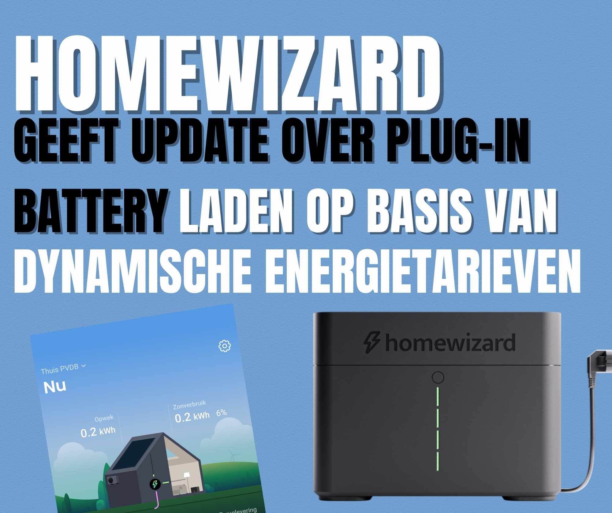 HomeWizard thuisbatterij laden op basis van dynamische tarieven
