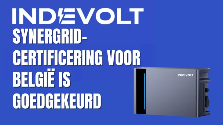 Indevolt goedgekeurd voor gebruik in België