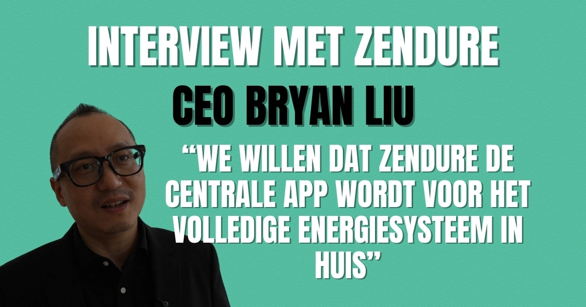 Interview met Zendure CEO Bryan Liu