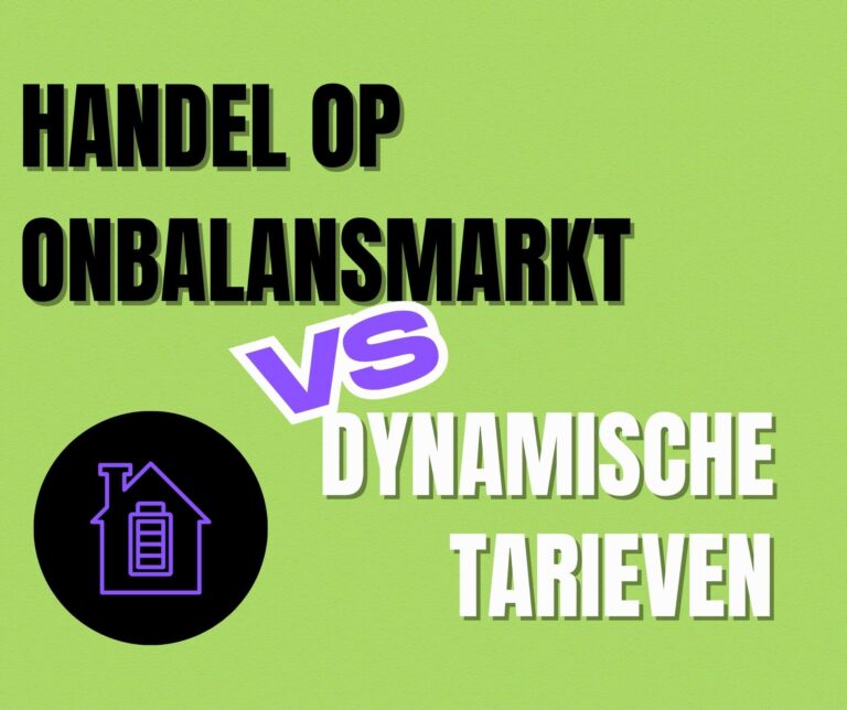 Handel op onbalansmarkt vs. dynamische tarieven