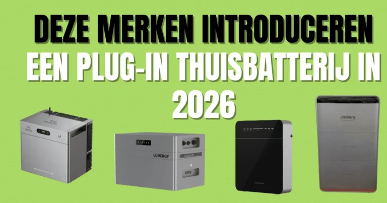 Deze merken introduceren een plug-in thuisbatterij in 2026