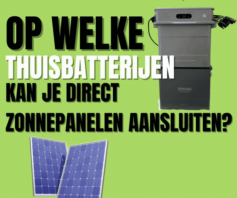 Op welke stekker thuisbatterij kan je zonnepanelen aansluiten?