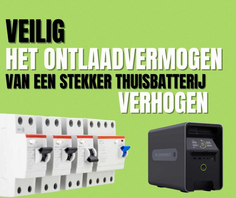 Veilig ontlaadvermogen verhogen van een stekker thuisbatterij